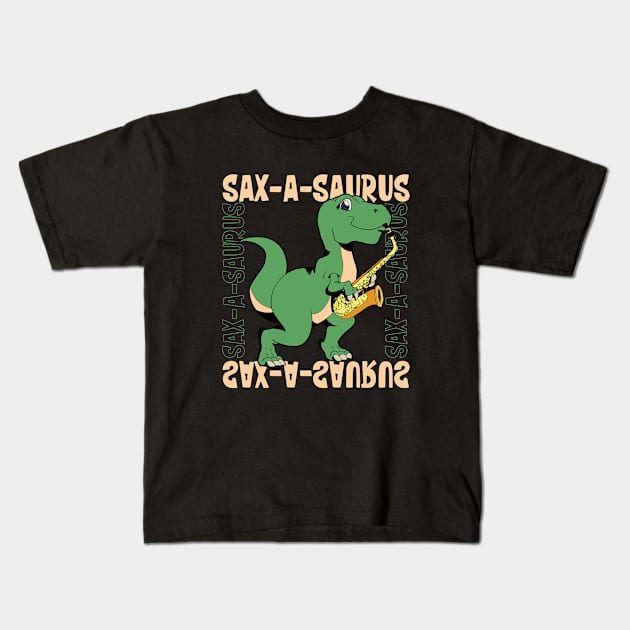 Sax-A-Saurus - TREX on the saxophone Kids T-Shirt by Modern Medieval Design